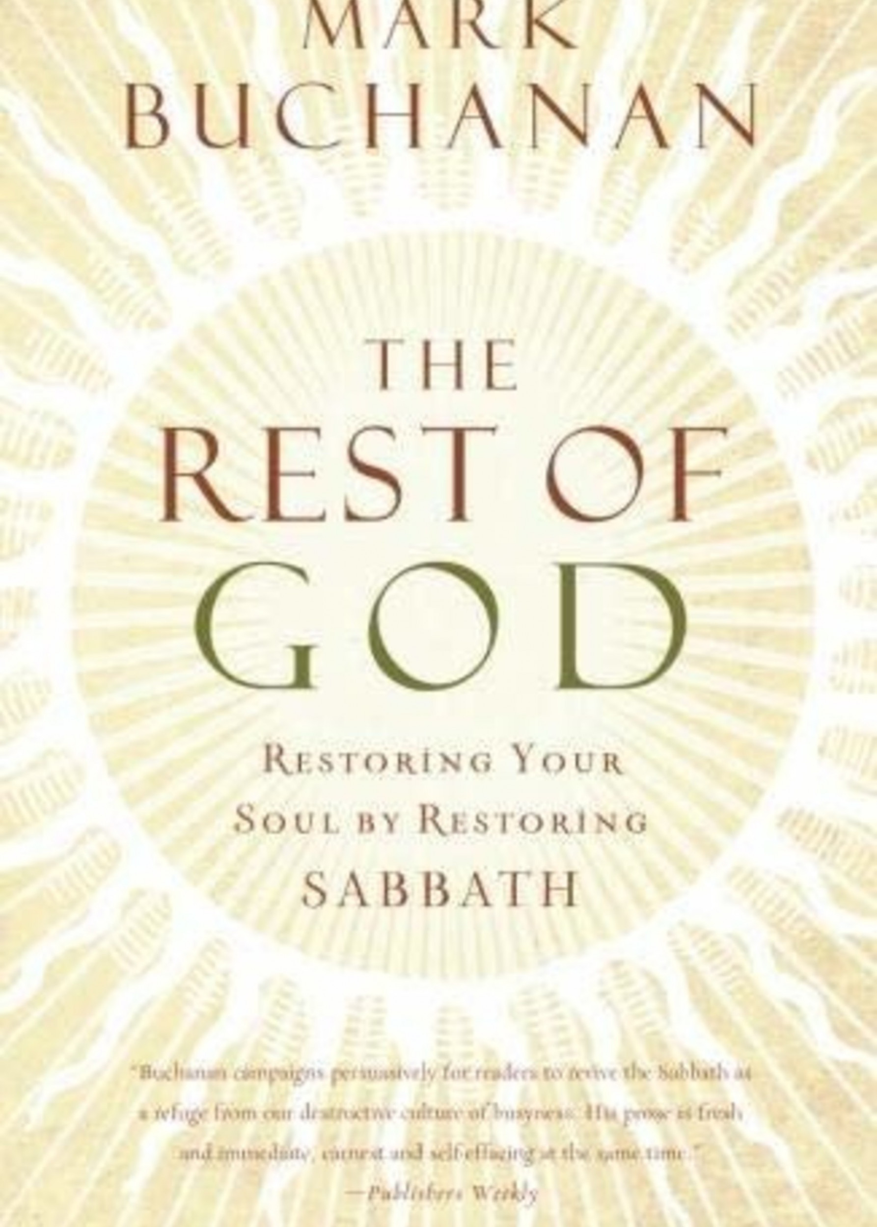 The Rest of God by Mark Buchanan